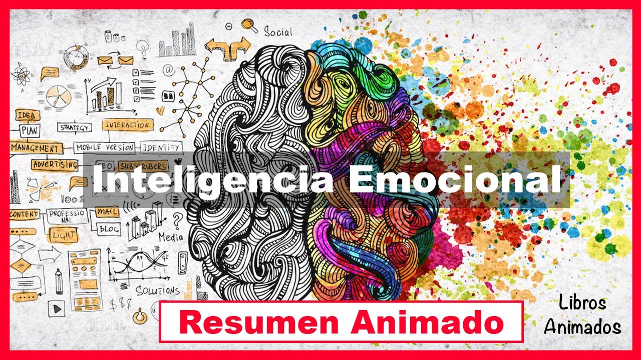 La Importancia de la Inteligencia Emocional en el Éxito Personal - Resumen Animado - LibrosAnimados