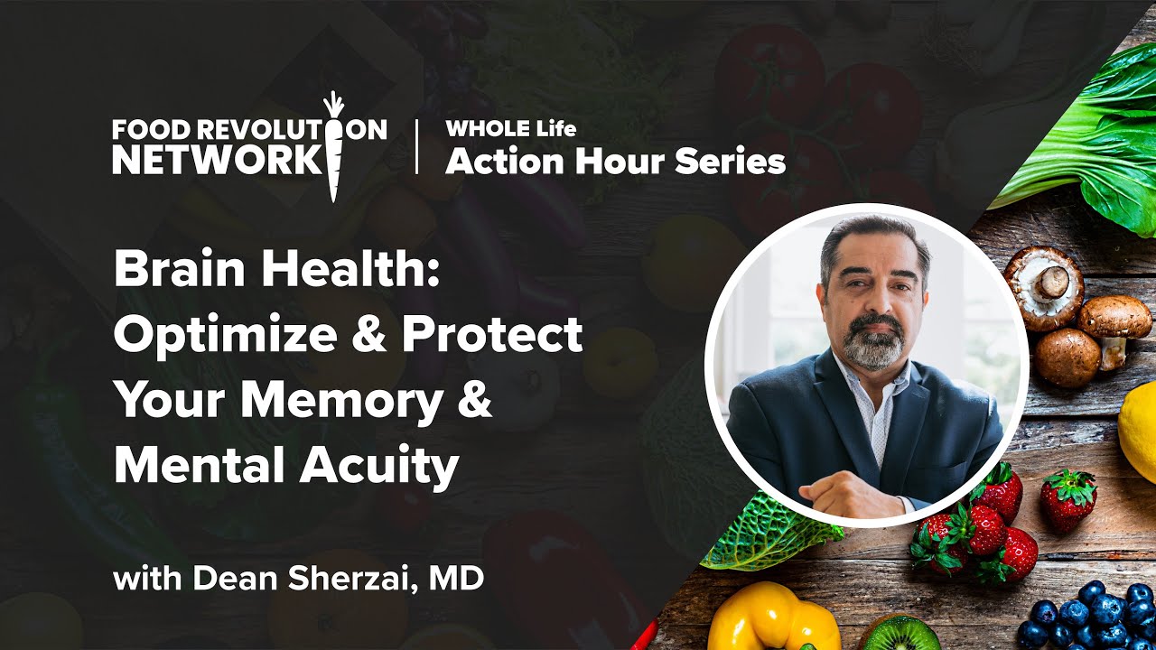 Brain Health: Optimize & Protect Your Memory & Mental Acuity | Dean Sherzai, MD