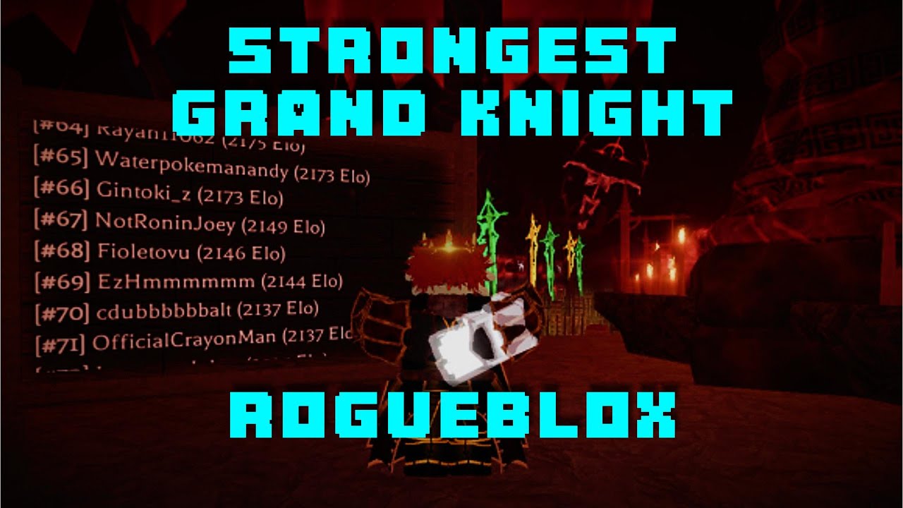 Strongest Grand Knight - Rogueblox