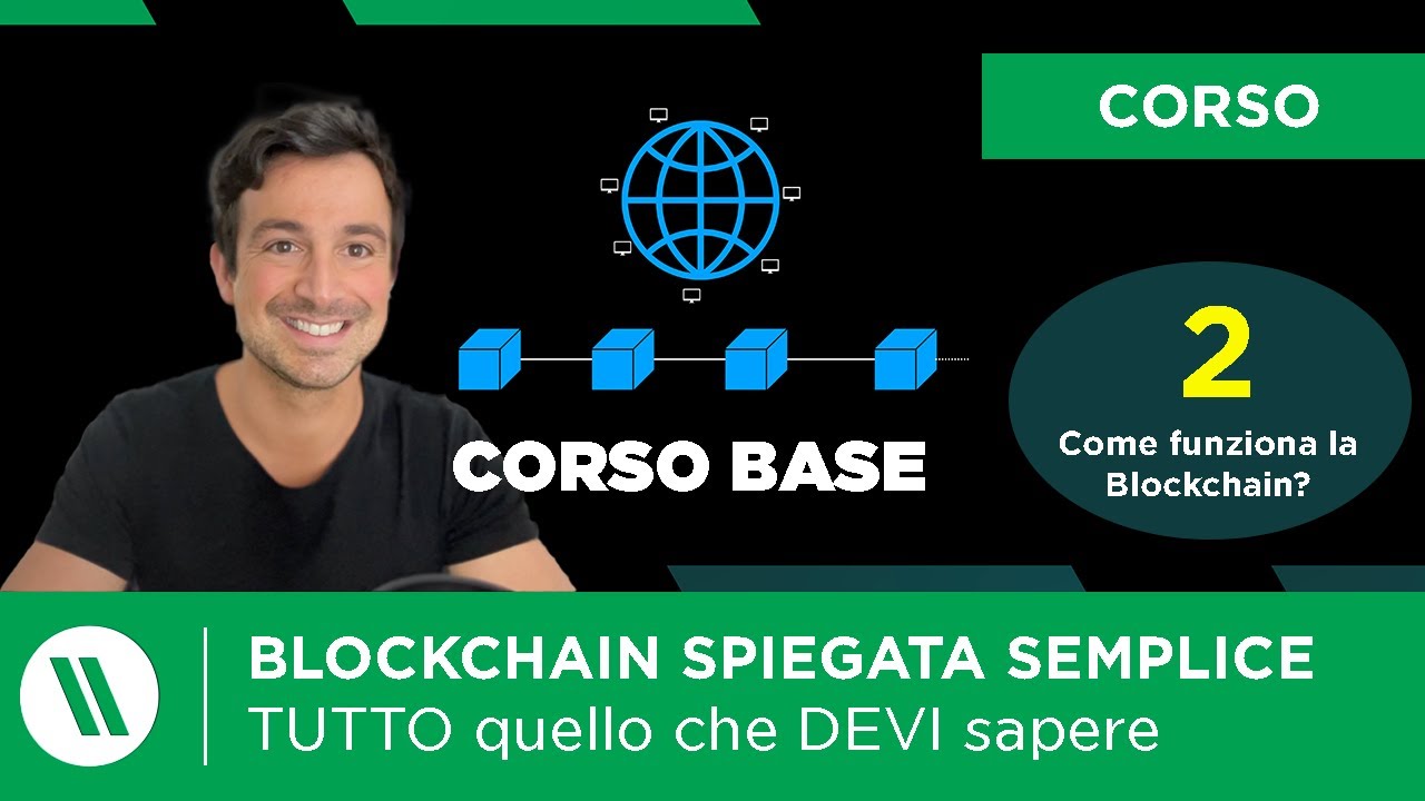 BLOCKCHAIN: COS'È E COME FUNZIONA spiegata SEMPLICE con esempi PRATICI | Corso BASE di Crypto Ep. 2