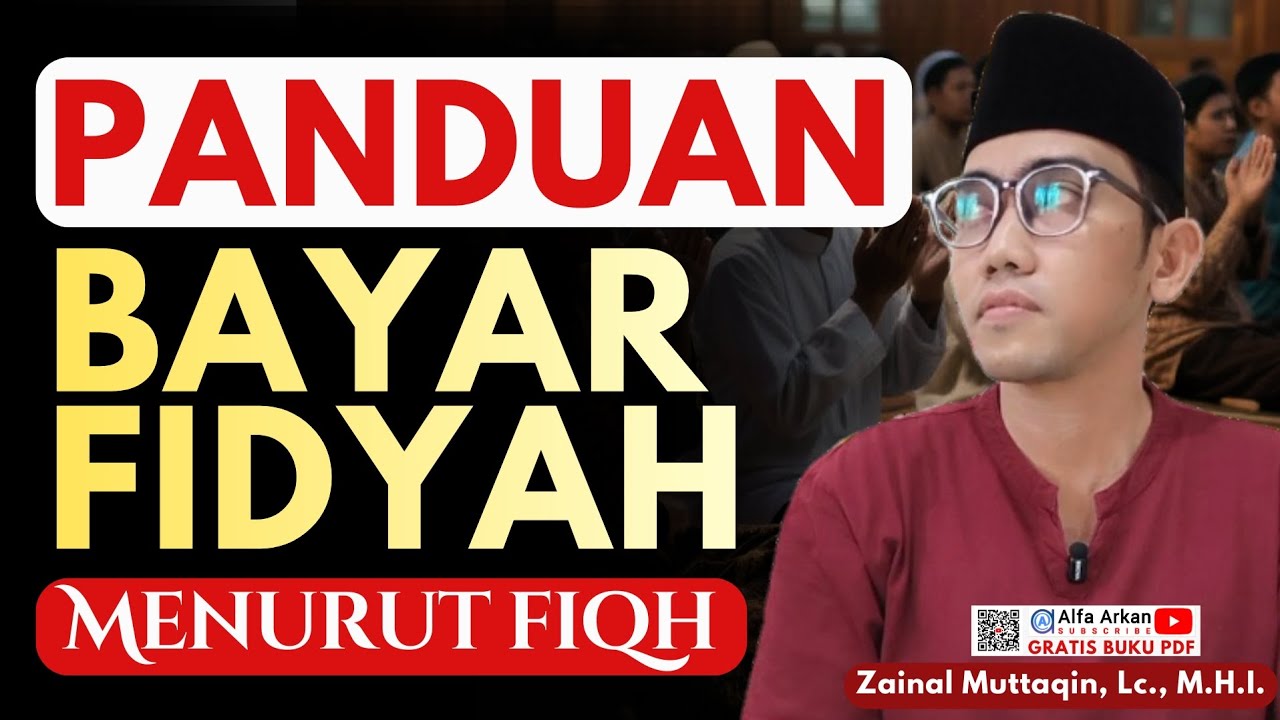 🔴 BAGAIMANA CARA BAYAR FIDYAH YANG BENAR MENURUT FIQH ? Niat bayar fidyah, waktu & takaran fidyah