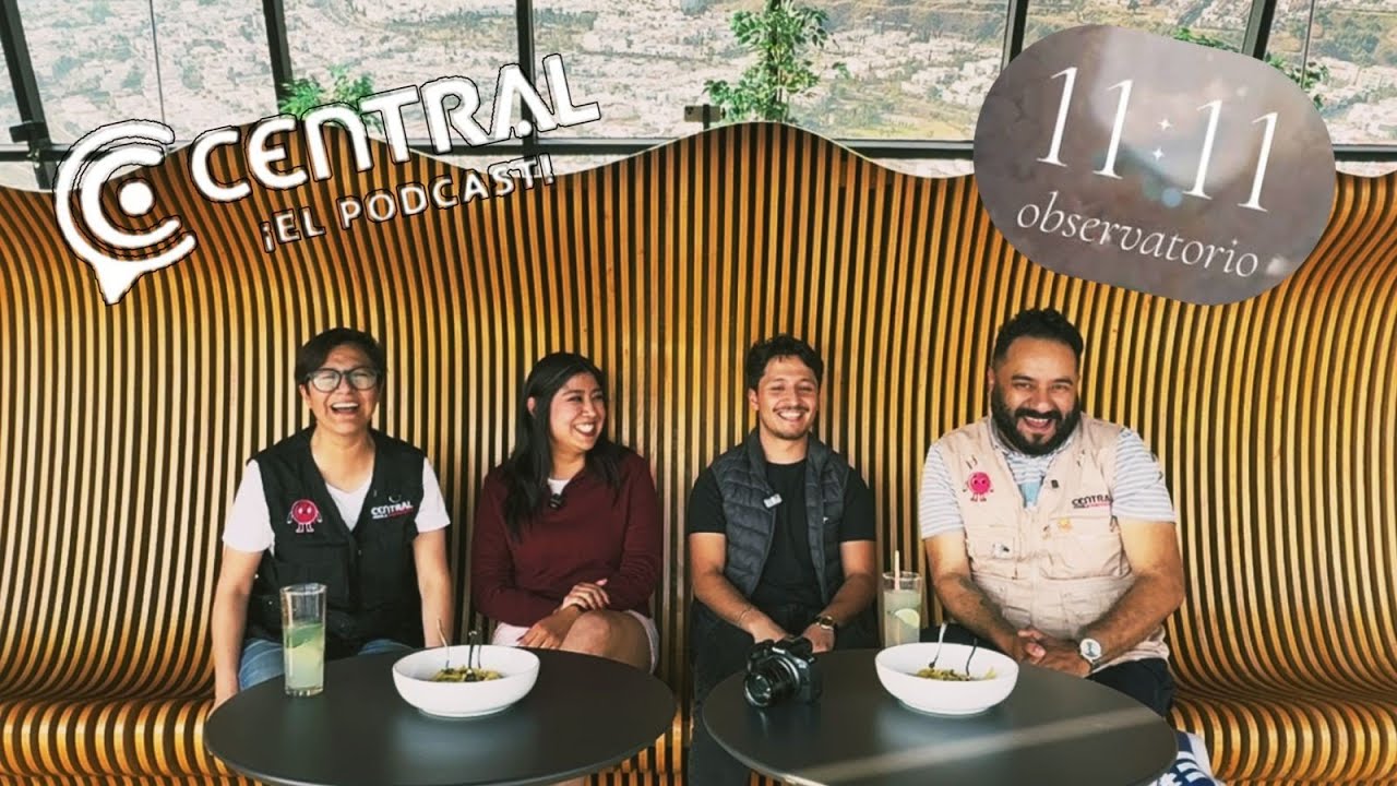 Central el Podcast, Ep. 97: A 198 metros de altura 😱 así se vivió en Observatorio 11:11 😍 