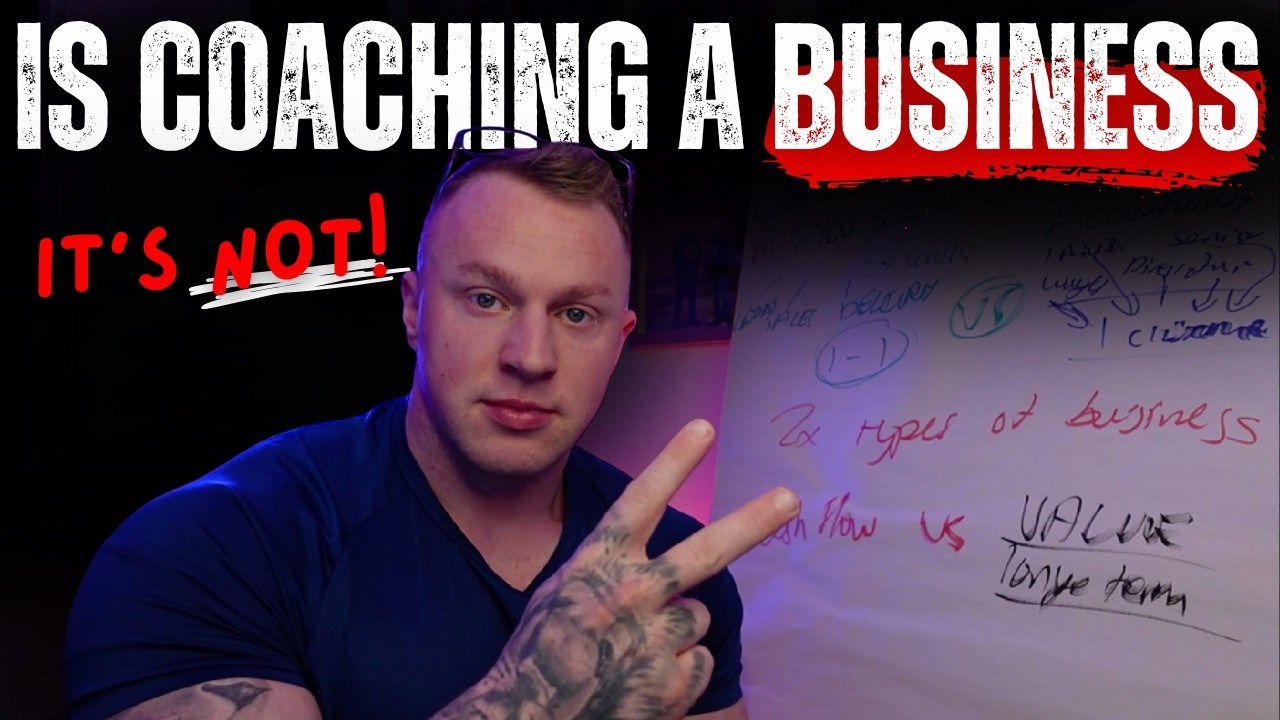 Why Coaching is NOT a Real Business (But I’d Still START With It)
