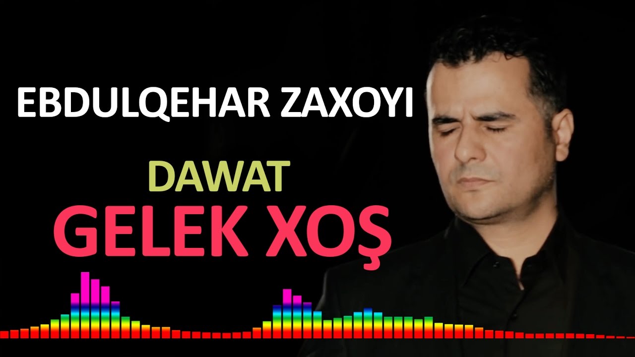 Ebdulqehar zaxoyi - Şemame Dawet