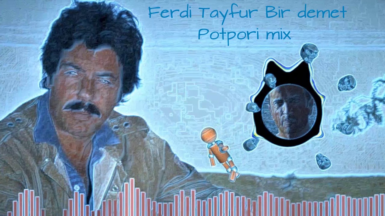 FERDİ TAYFUR Remix Potpori 01