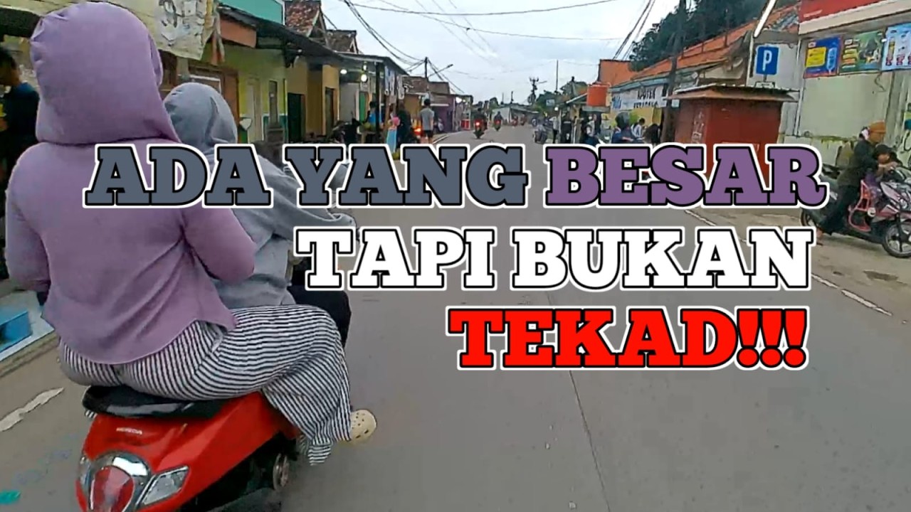 PART II | DAY 1 | NGABUBURIDE PUASA PERTAMA DI BULAN RAMADHAN