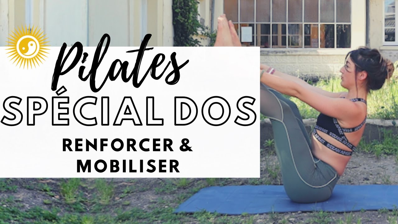 PILATES SPECIAL DOS 💥 Renforcement + Mobilisation + Etirement en Profondeur & Sécurité