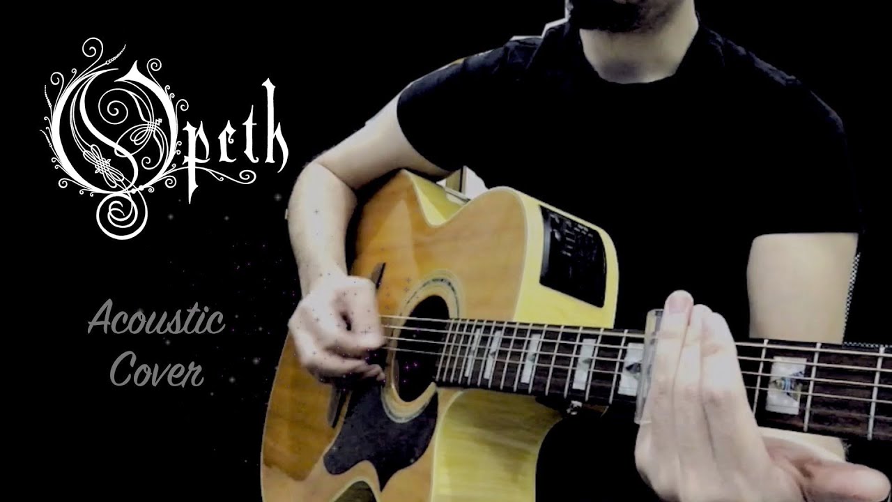 Opeth Unplugged Cover - Acoustic Medley