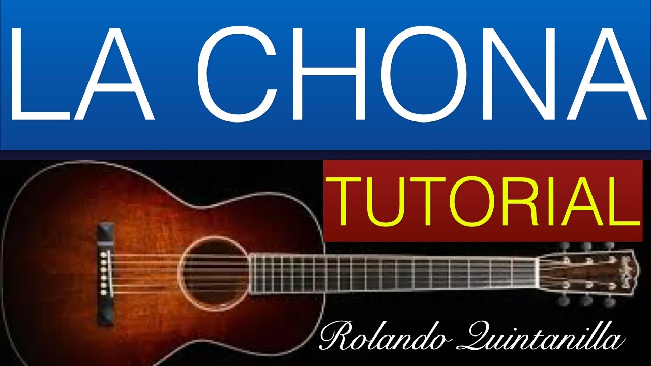 Como Tocar La Chona { Tutorial Con Guitarra }