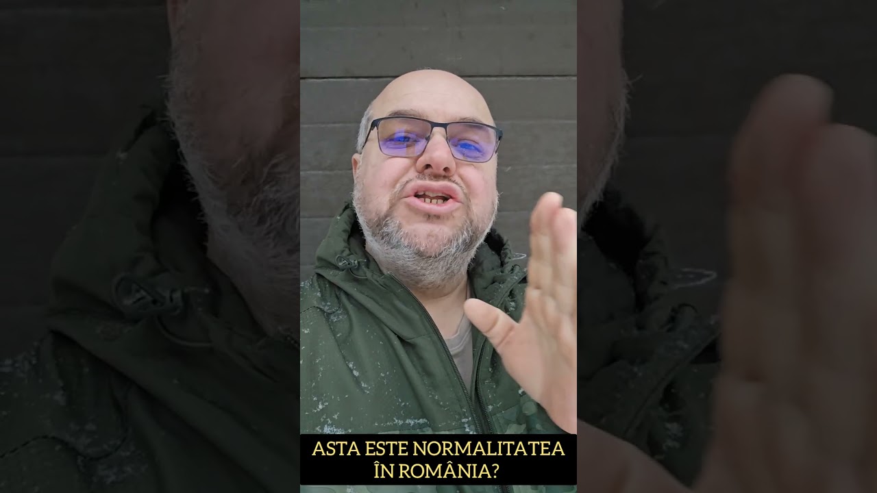 Asta este normalitatea în România?