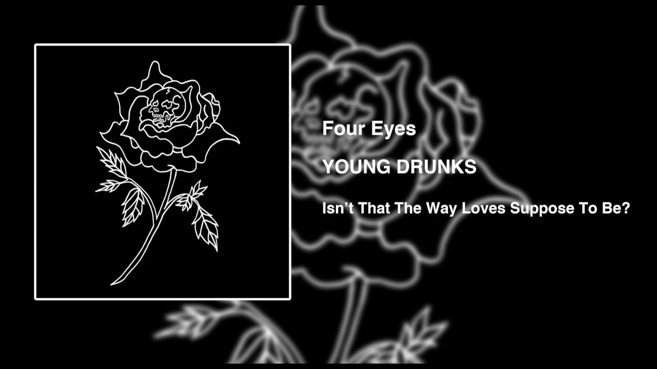 YOUNG DRUNKS - 