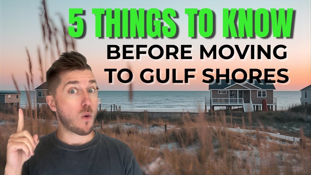 Moving to Gulf Shores? What You MUST Know First! 🏖️