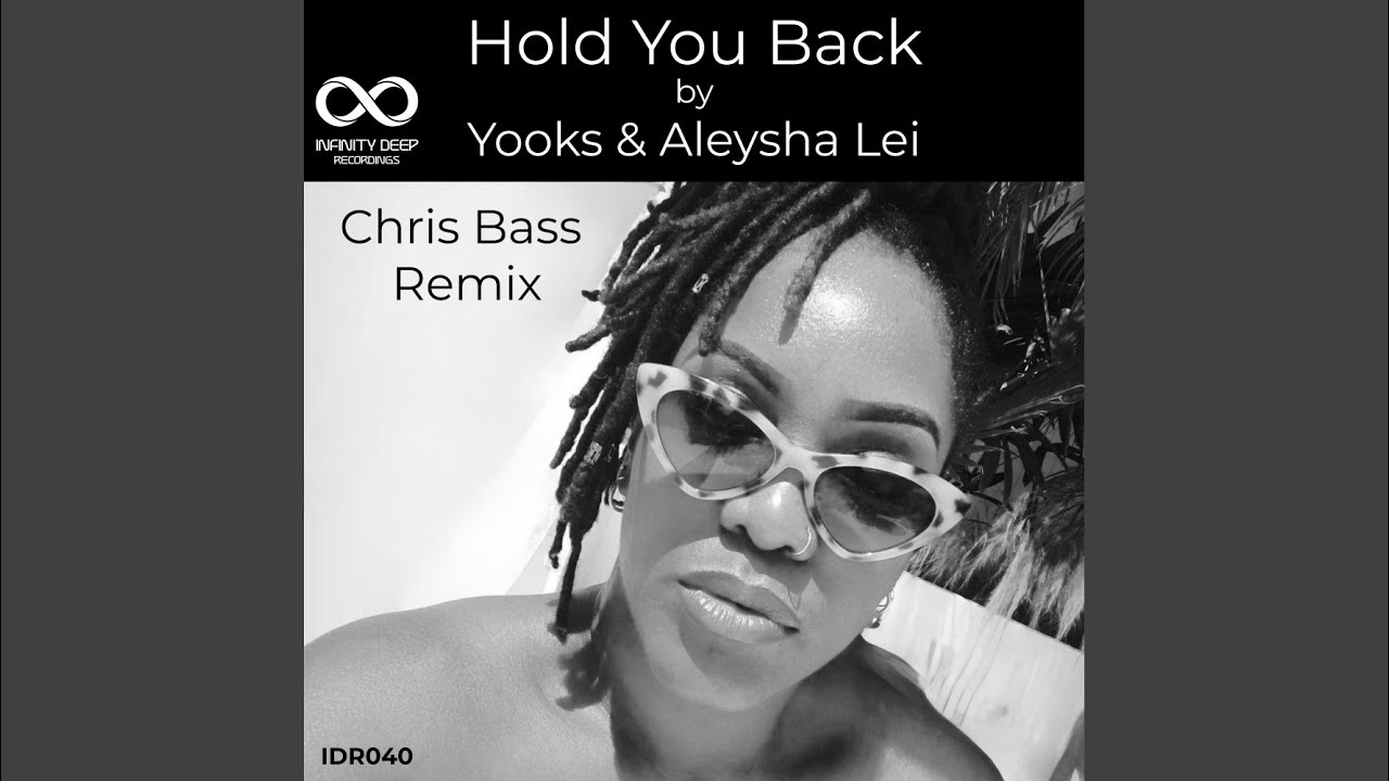 Hold You Back (Chris Bass Remix)