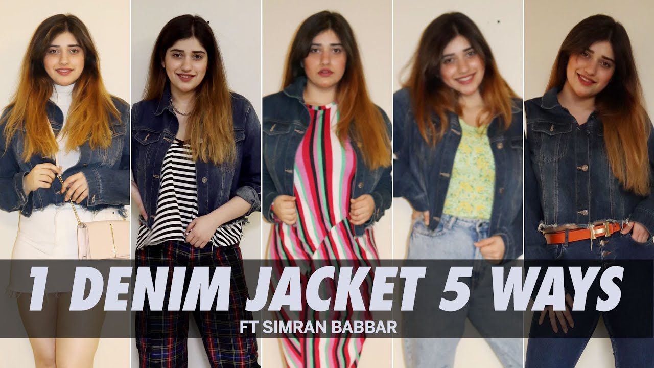 1 Denim Jacket 5 Ways Ft Simran Babbar