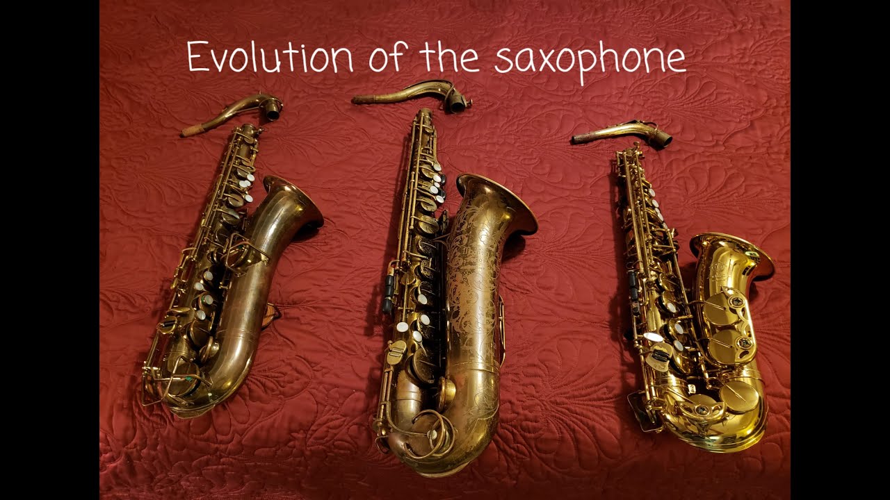 A brief history on the evolution of the saxophone