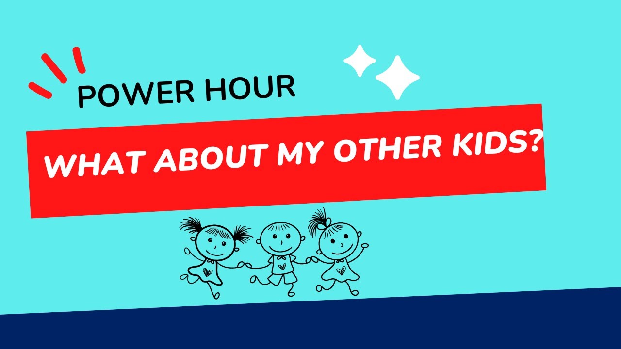 What About My Other Kids?