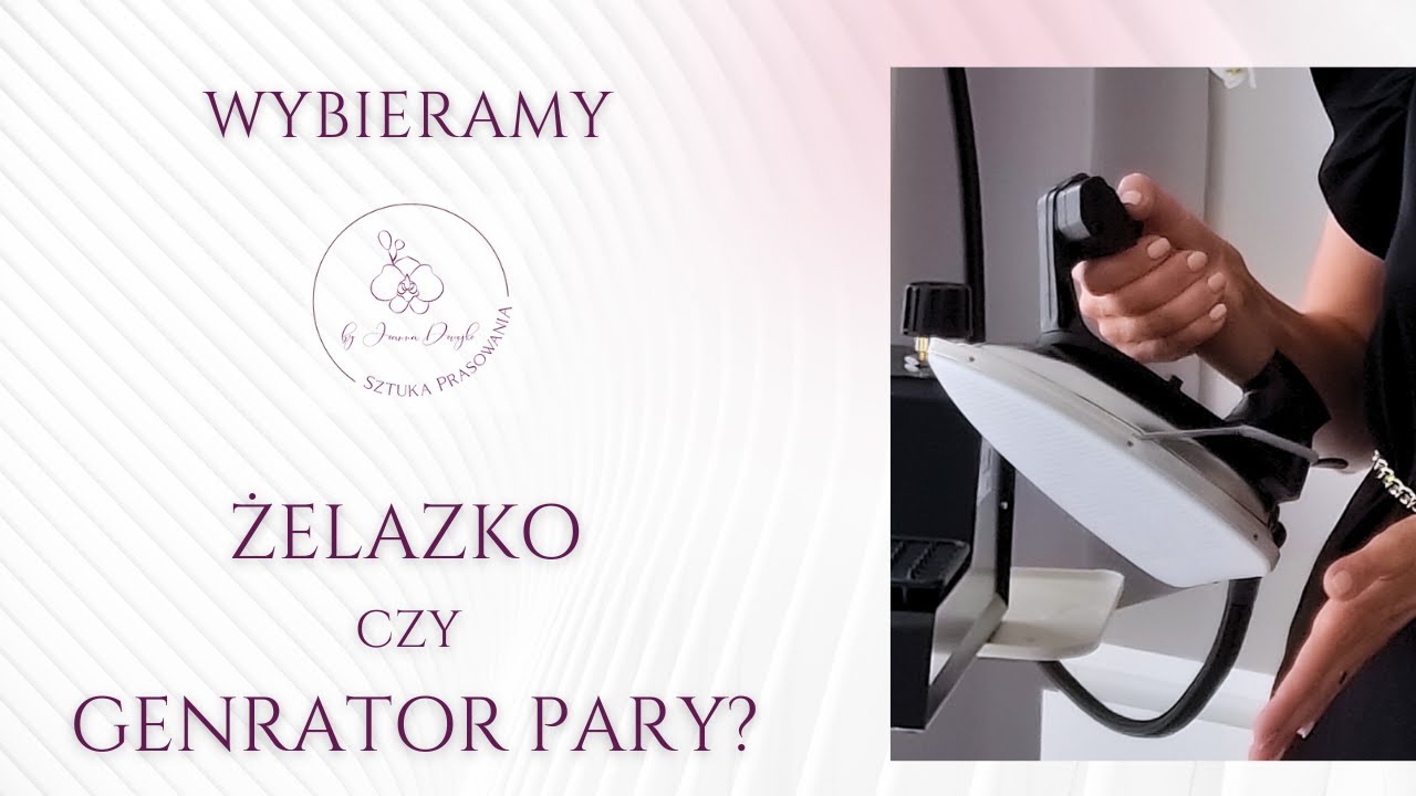 Co wybrać: żelazko czy generator pary?