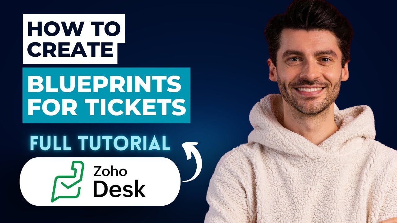 How to Create Blueprints for Tickets in Zoho Desk [2026 Guide]
