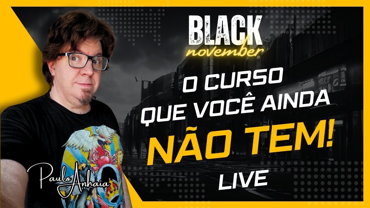Black November - O Curso que Voce Ainda Não Tem - Live