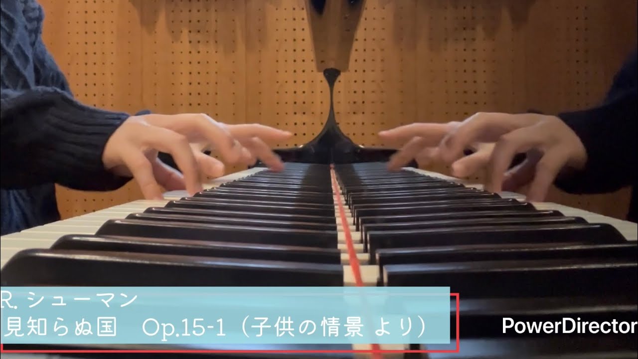 子供の情景 より「見知らぬ国 」Op.15-1（R.シューマン）/Kinderszenen 