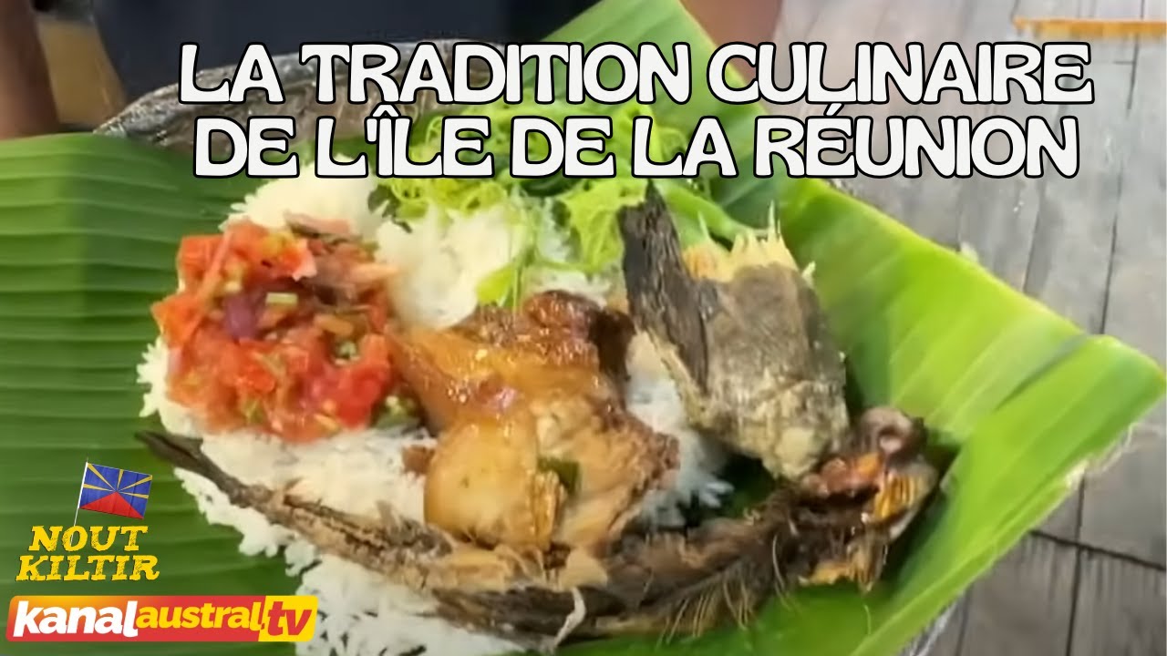 Nout Kiltir - La Tradition Culinaire de l'île de La Réunion