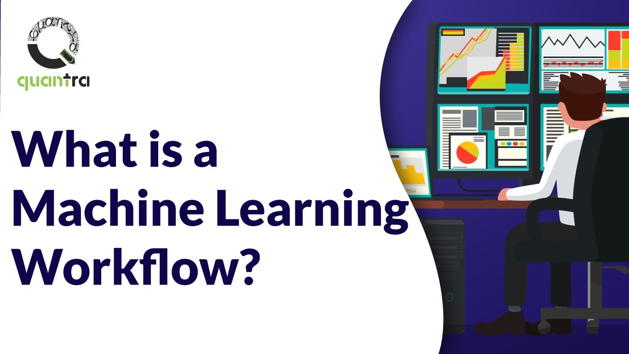 What is a Machine Learning Workflow?