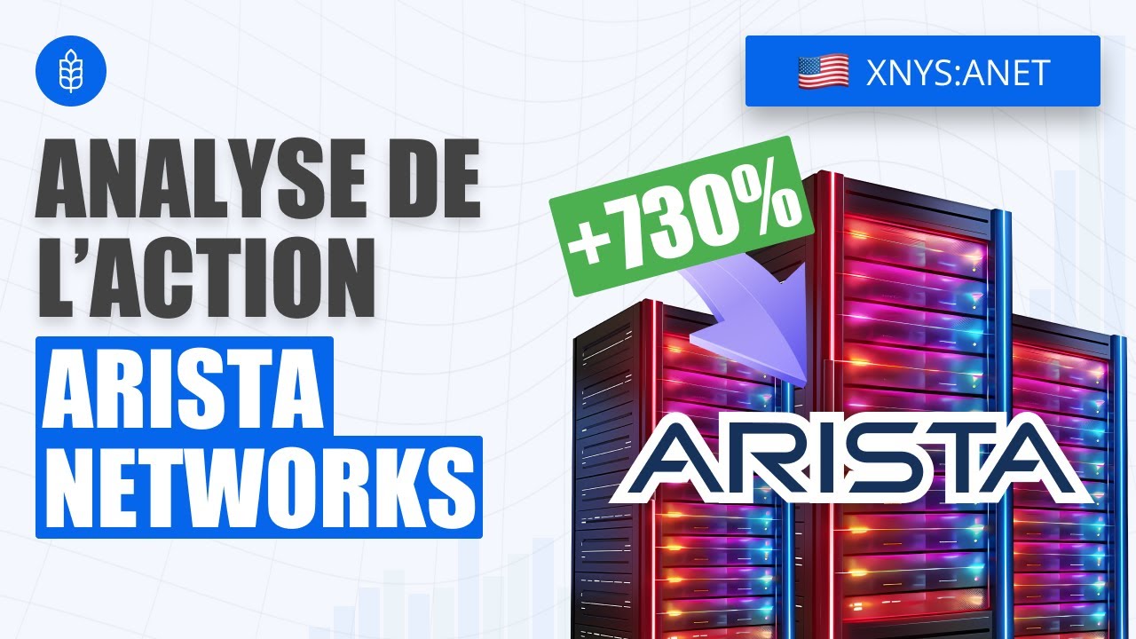 Arista Networks : investir dans les Data Centers ! Analyse Action Bourse
