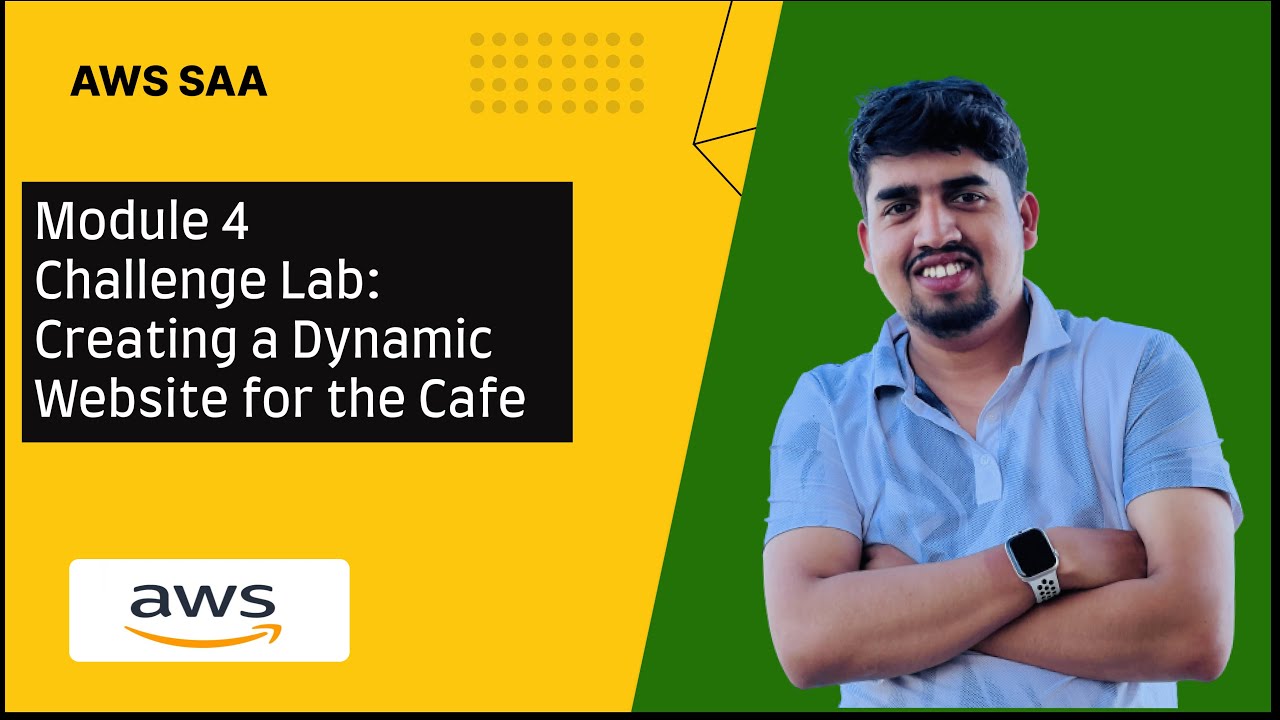 AWS SAA - Module 4 - Challenge Lab: Creating a Dynamic Website for the Café - Pratap Sharma