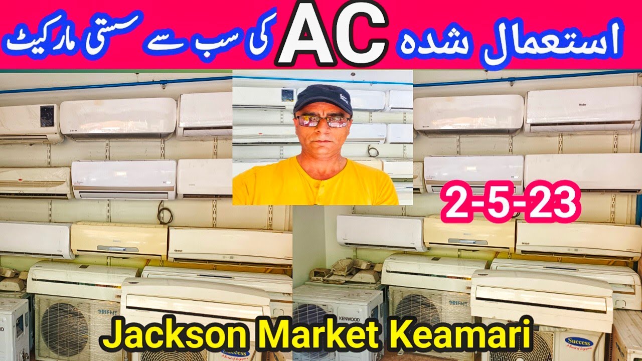 Used AC in Jackson Market Karachi | AC Wholesale Market in Pakistan | #javedsahito
