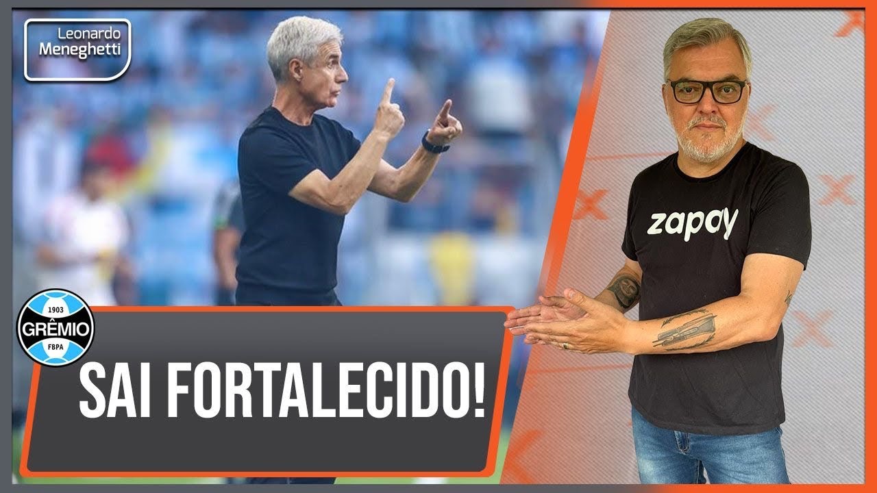 Por que Luís Castro é o fiador da vitória do Grêmio por 3 x 0!