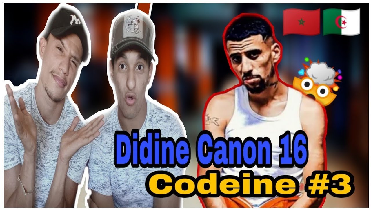 Didine Canon 16 - Codeine #3 (Reaction) ردة فعل مغربيين 🇲🇦🇩🇿