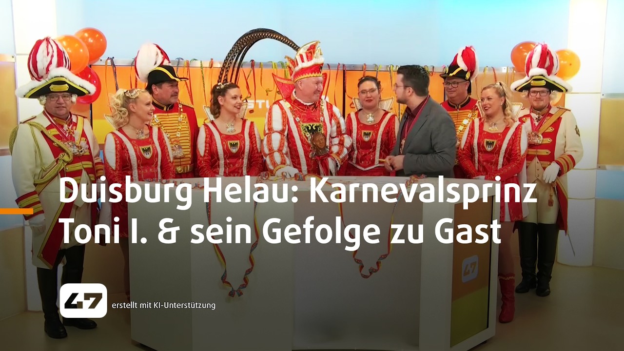STUDIO 47 .live | DUISBURG HELAU: KARNEVALSPRINZ TONI I. & SEIN GEFOLGE ZU GAST IM STUDIO