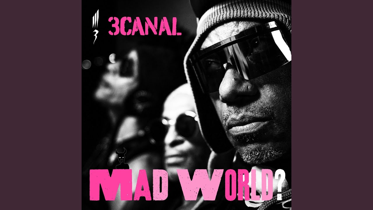 Mad World?