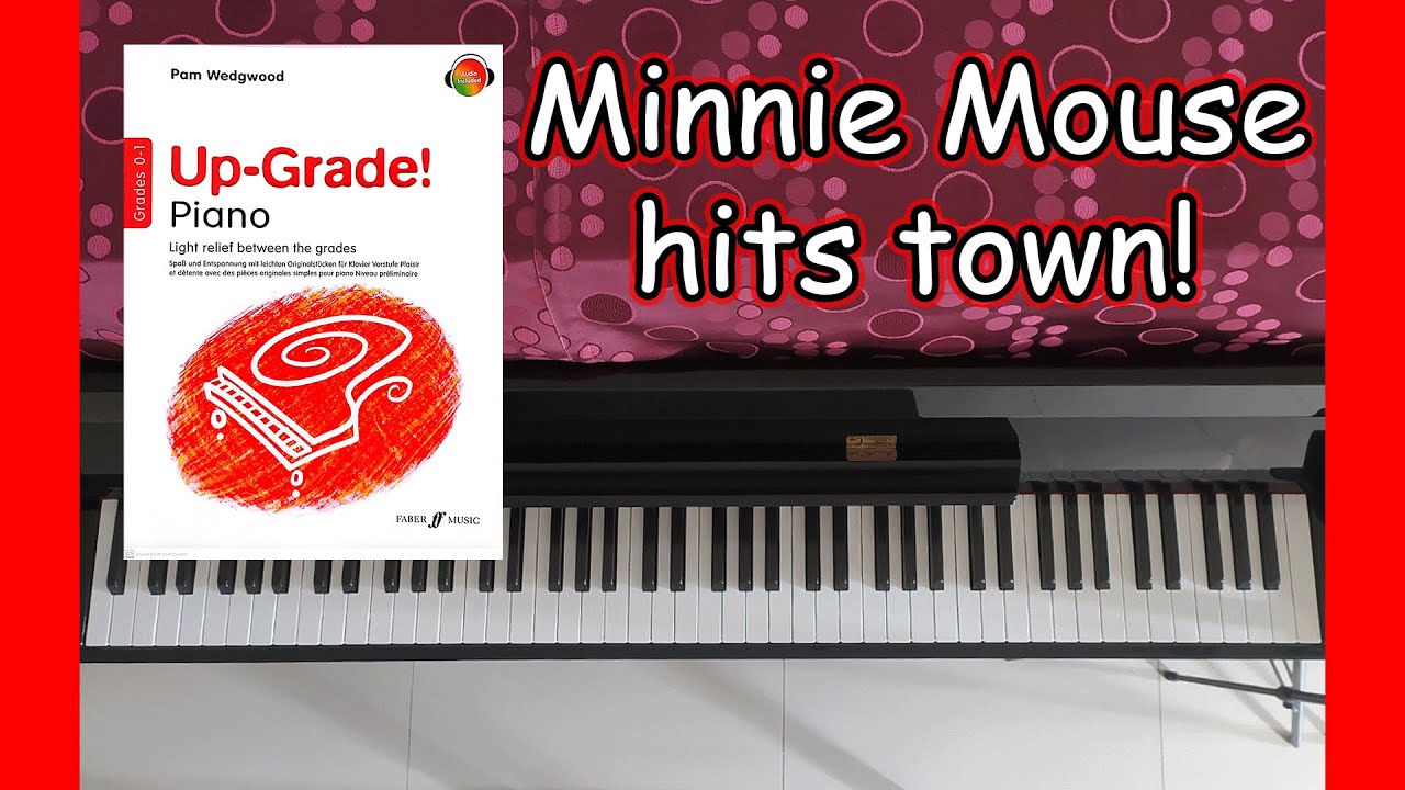 Minnie Mouse hits town | Up-Grade! Piano, Grade 0-1 (Pam Wedgwood)