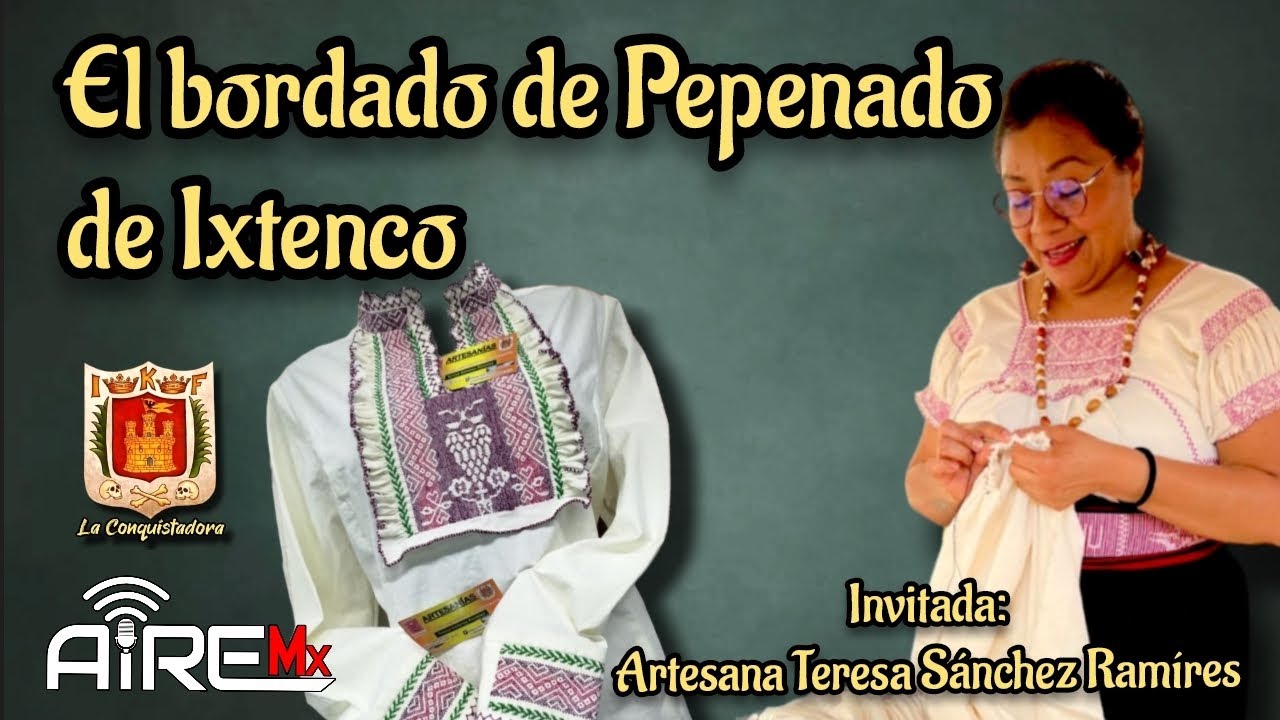 Bordado de Pepenado de Ixtenco, Tlaxcala | Entrevista a Teresa Sánchez Ramírez