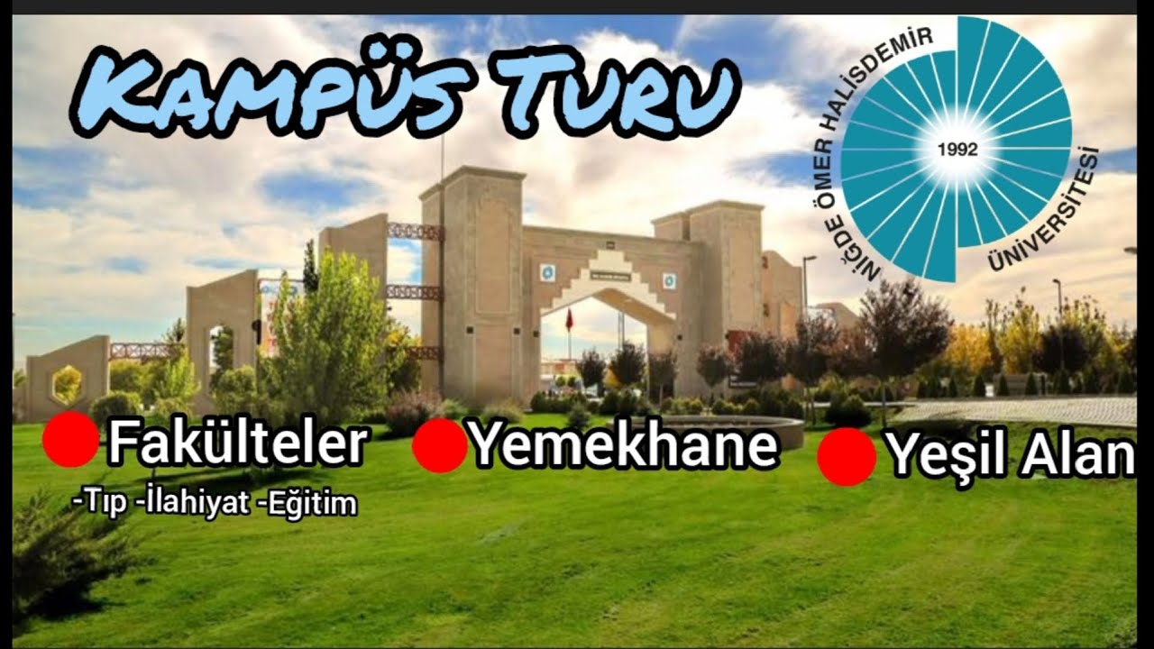 NİĞDE &Ouml;MER HALİSDEMİR &Uuml;NİVERSİTESİ KAMP&Uuml;S TURU &bull; &Ouml;mer Halisdemir Ana Kamp&uuml;s #kamp&uuml;s #vlog #vlogvideo