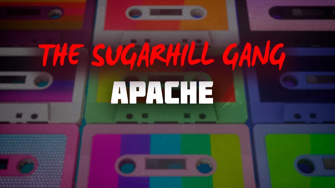The Sugarhill Gang - Apache (Lyrics)
