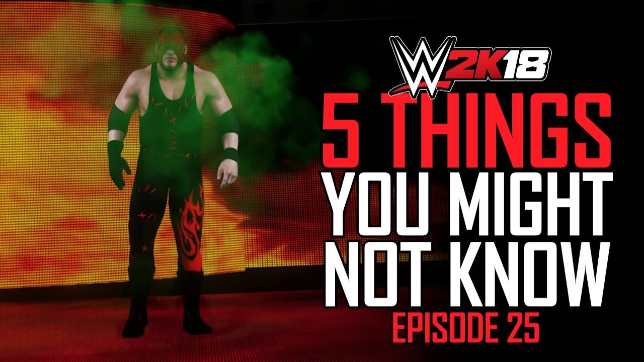 WWE 2K18 - 5 Things You MIGHT Not Know! #25 (MAGIC Entrance, 2 Opponents 1 Table & More)