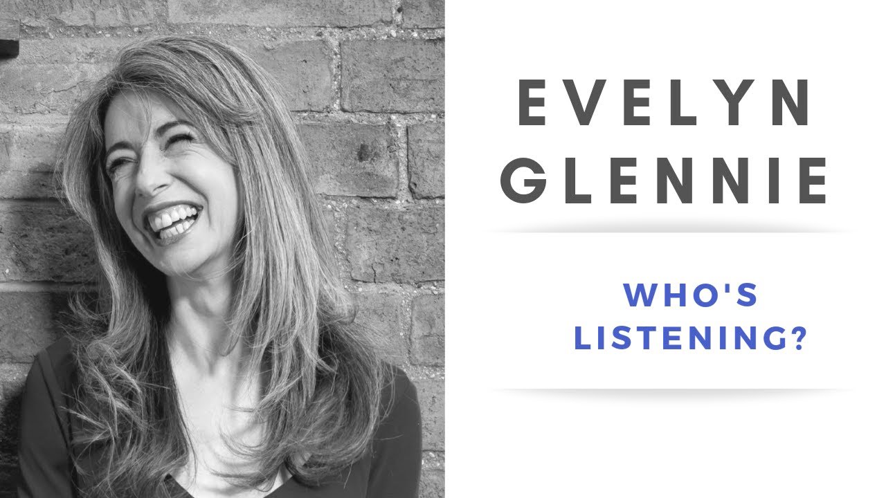 Evelyn Glennie | Who's Listening? | Part 1 – Practice Pads