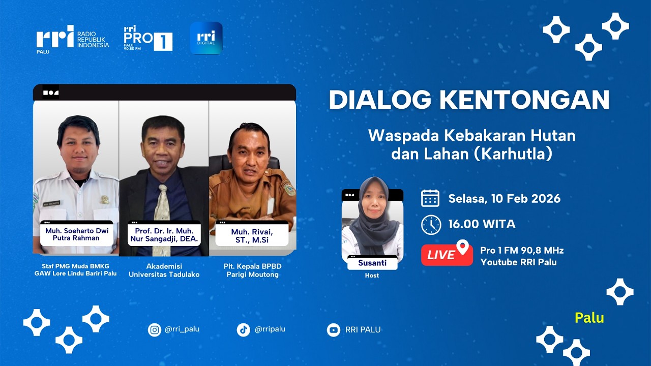 DIALOG KENTONGAN - WASPADA KEBAKARAN HUTAN DAN LAHAN (KARHUTLA)
