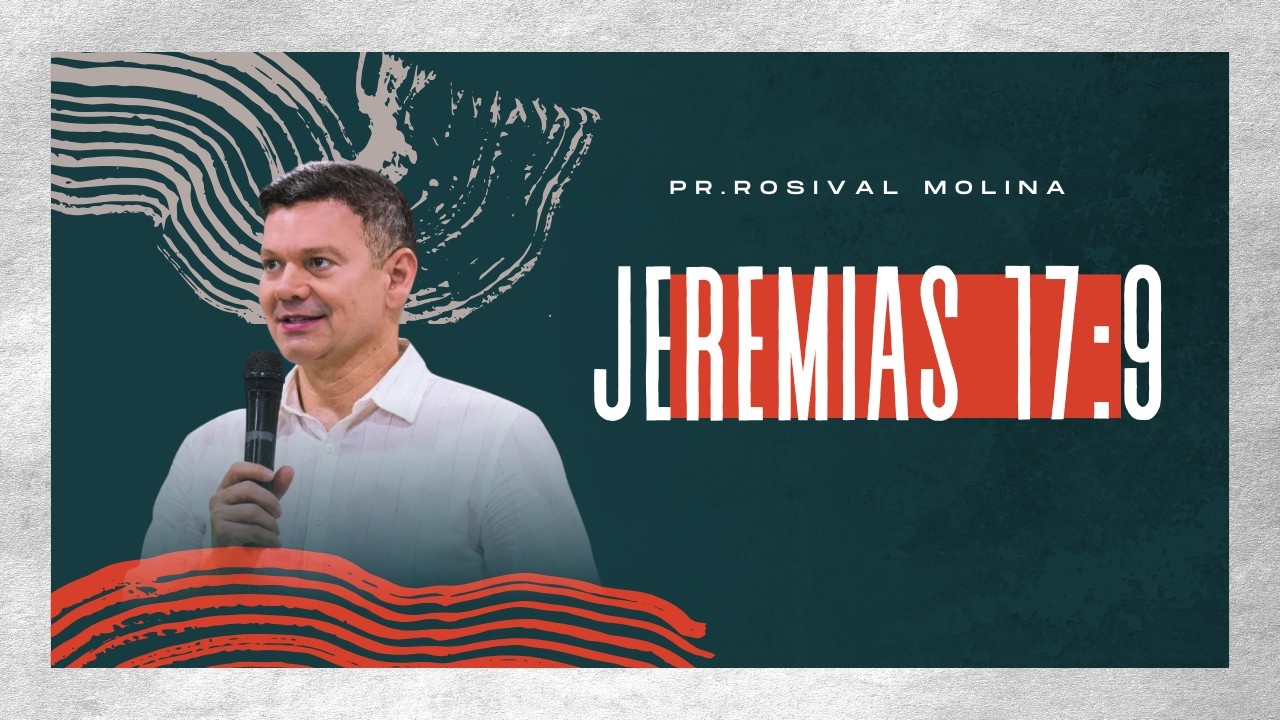 PROGRAMA CÉUS ABERTOS | com o Pr. Rosival Molina – Os Perigos do Coração (Jeremias 17:9)