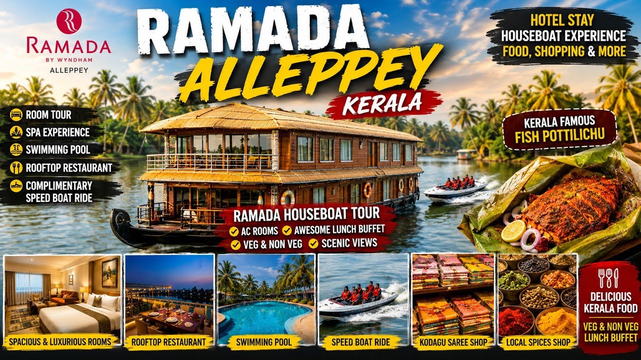 From Luxury Hotel to Floating Paradise 😍 | Ramada Alleppey Stay Experience | Kerala 