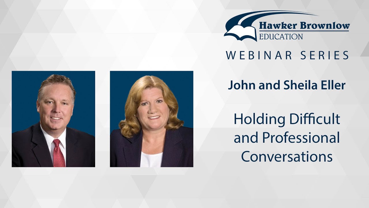 John and Sheila Eller Webinar 1: Holding Difficult and Professional Conversations