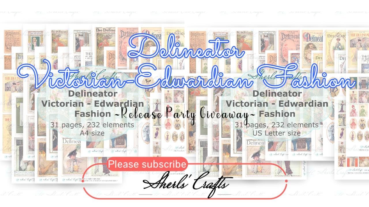 Delineator Victorian Edwardian Fashion Release Party Giveaway/Ephemera Fest (CLOSED)