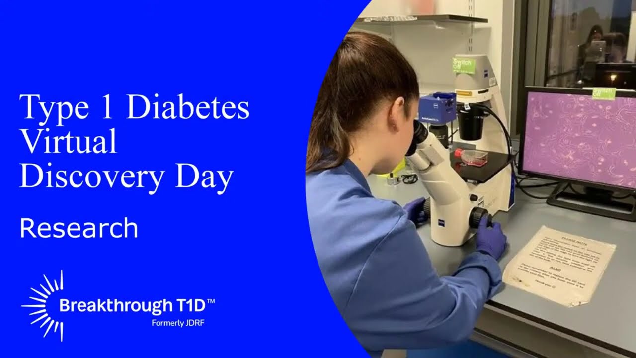 Breakthrough T1D Virtual Discovery Day: Research