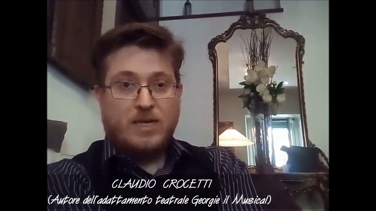Saluto di CLAUDIO CROCETTI, Autore dell'adattamento teatrale Georgie il Musical - Pianeta Majokko