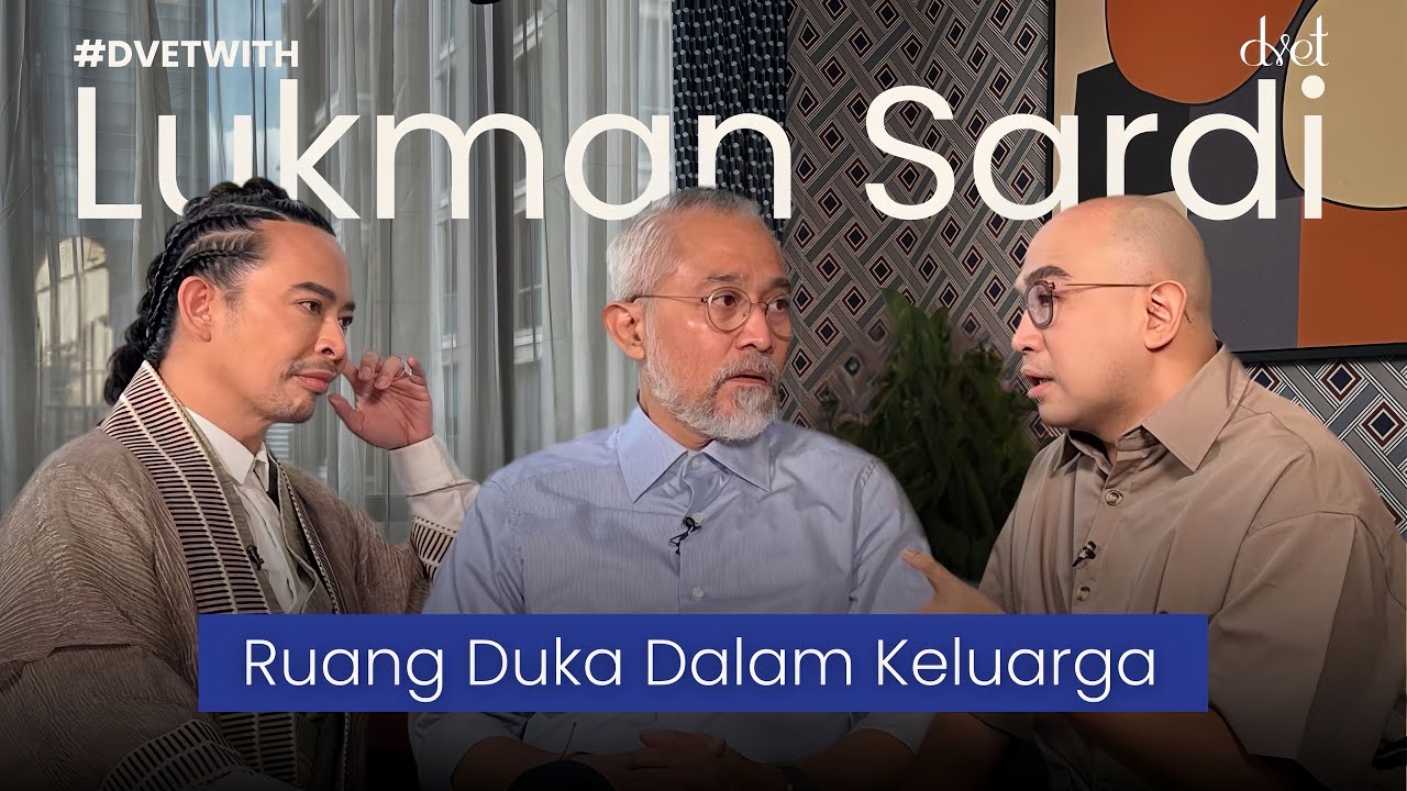 #DVETWith Lukman Sardi Bicara Mengenai Ruang Duka Dalam Keluarga | #S2EP1
