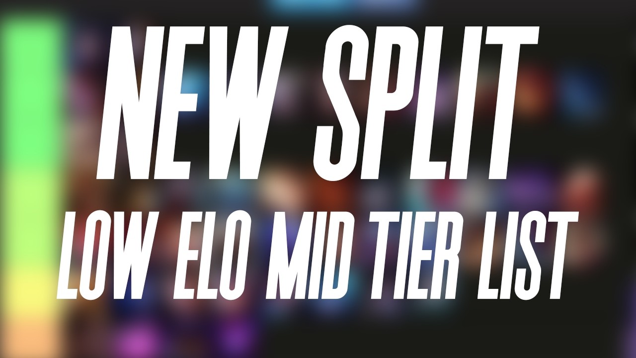 LOW ELO MID LANE TIER LIST - UPDATED FOR NEW SPLIT