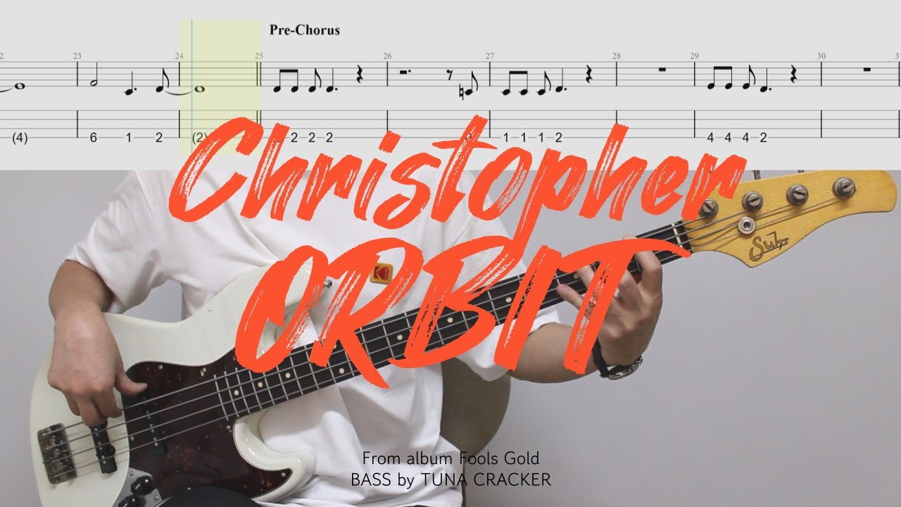 Christopher - Orbit│If you're looking for a bassline that makes your heart race!│Difficulty ★★☆☆☆