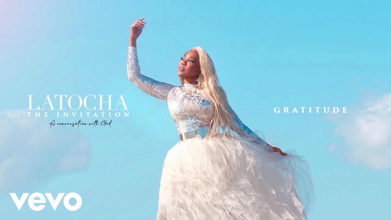 LaTocha - Gratitude (Audio)